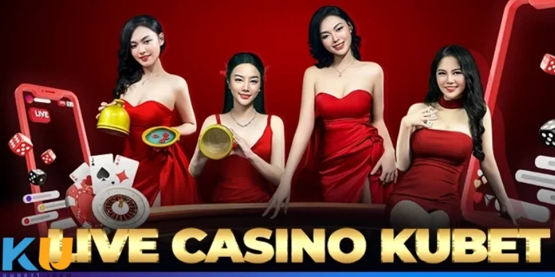 Casino kubet Lý do khiến Casino kubet trở thành cái tên không thể bỏ lỡ