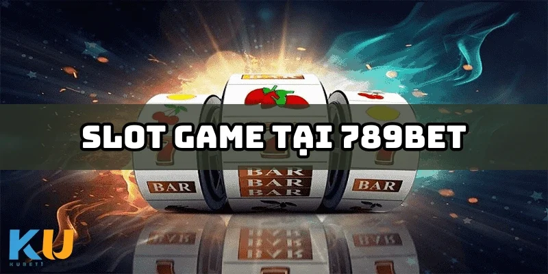 slot game tai 789bet